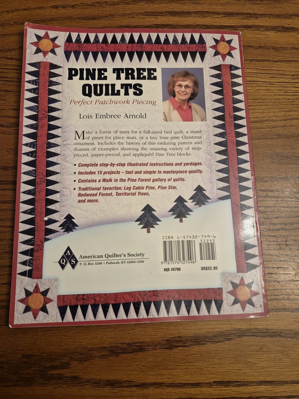 Pine Tree Quilts by Lois Embree Arnold Strip-Pieced Paper-Pieced Applique